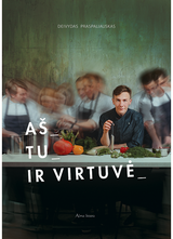 Deivydas Praspaliauskas - Aš, tu ir virtuvė - 000000000001111044