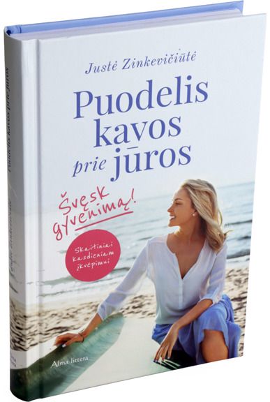 Justė Zinkevičiūtė - Puodelis kavos prie jūros - 000000000001111198