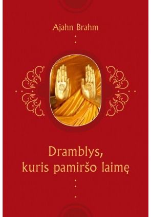 Ajahn Brahm - Dramblys, kuris pamiršo laimę - 000000000002169404