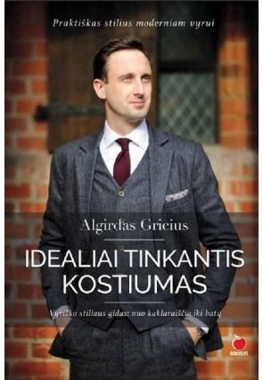 Algirdas Gricius - Idealiai tinkantis kostiumas - 000000000002169717