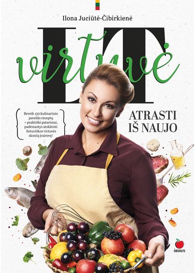 Ilona Juciūtė-Čibirkienė - Lietuviška virtuvė. Atrasti iš naujo - 000000000002175411