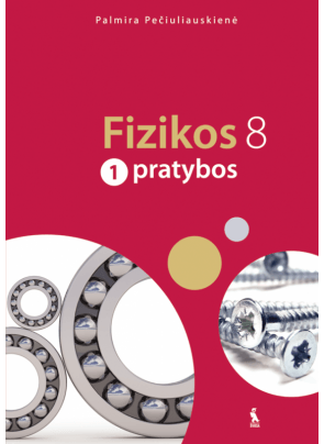 Palmira Pečiuliauskienė - Fizika. Pratybos 8 klasei, 1-asis sąsiuvinis - 000000000003133935