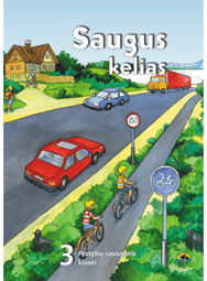 Saugus&nbsp;kelias. Pratybų&nbsp;sąsiuvinis&nbsp;3 kl.&nbsp;