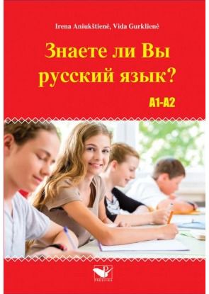 Irena Aniukštienė, Vida Gurklienė - Znaete li vy russkyj jazyk? A1-A2 - 000000000004142339